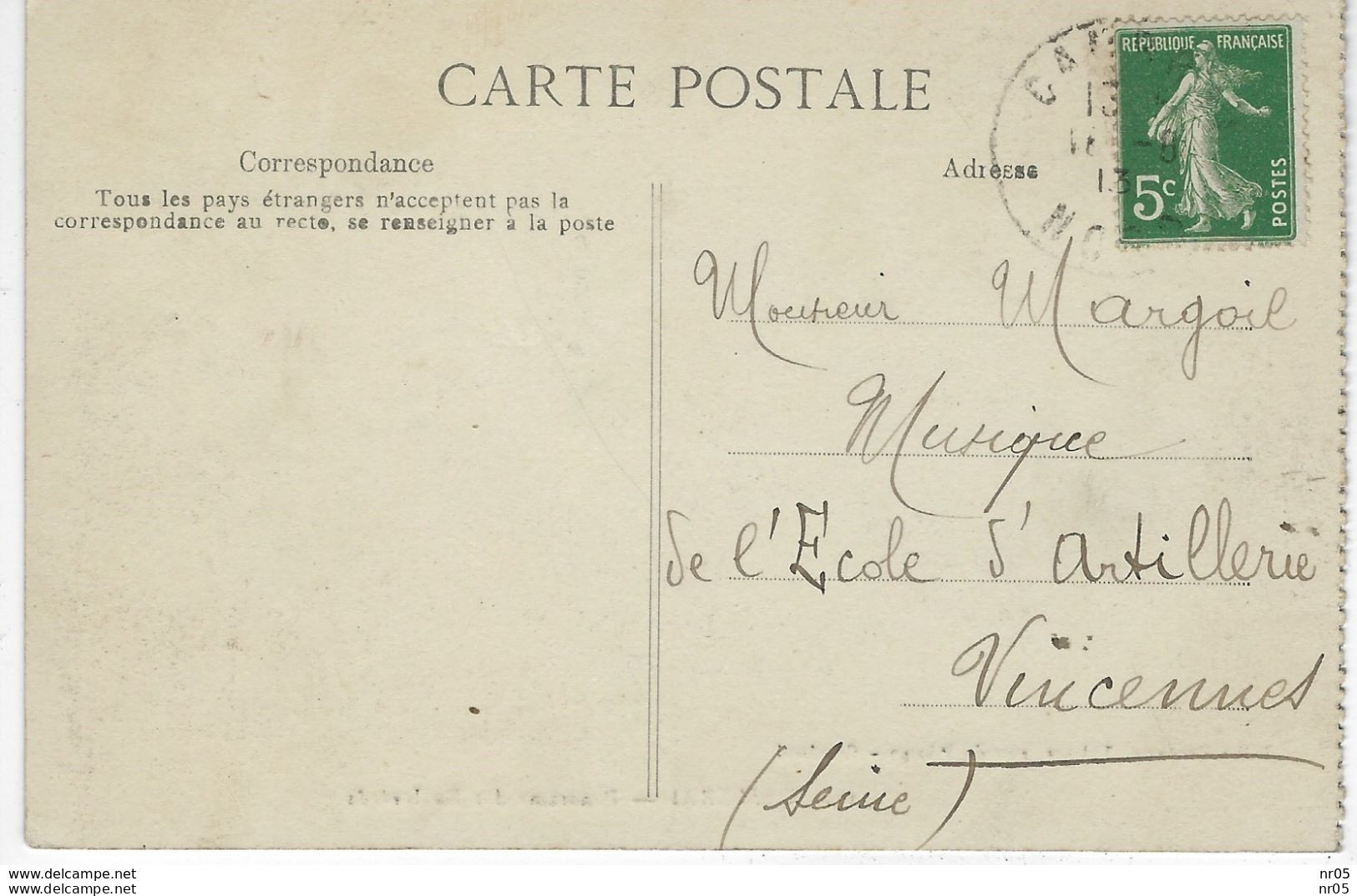 Correspondance Adressé A  Monsieur XXX  Musique De L'Ecole D'Artillerie De Vincennes ( 1913 ) CP CAMBRAI ( Nord ) - Autres & Non Classés