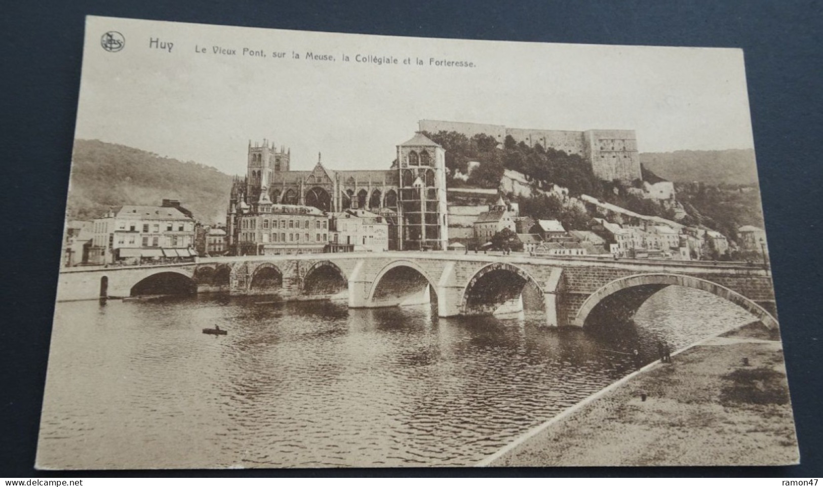 Huy - Le Vieux Pont, Sur La Meuse, La Collégiale Et La Forteresse - Reclame Les Voyages Du Touring Club - Huy