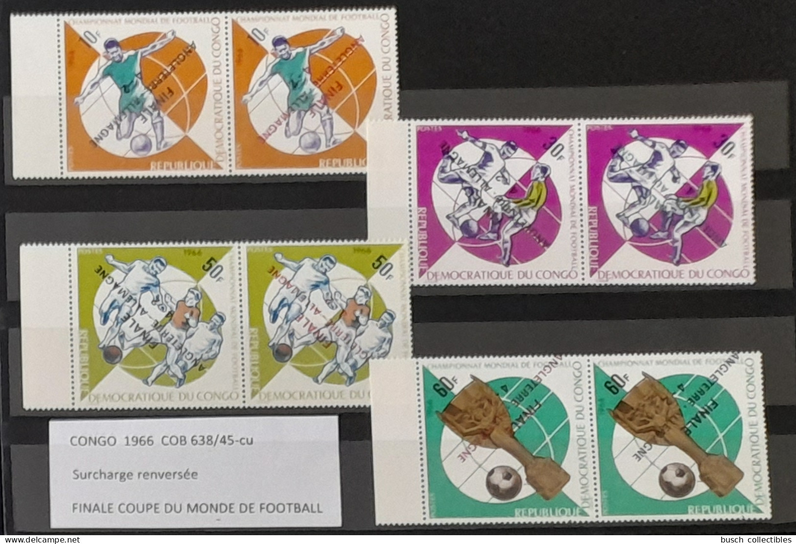 Congo Kinshasa 1966 COB 638 - 645 Cu Surcharge Renversée Inverted Overprint FIFA Football World Cup England Fußball - 1966 – Inglaterra