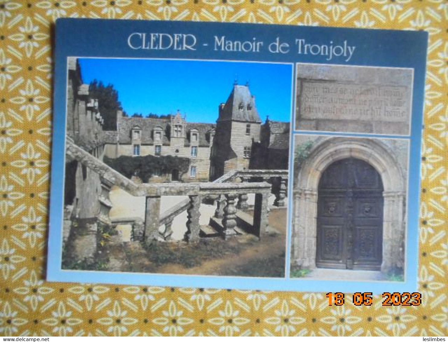 Cleder. Le Manoir De Tronjoly. Vue Generale Epigraphie Et Porte D'entree (1685) JOS 2903004413 PM 2005 - Cléder