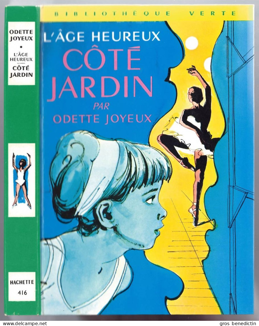 Hachette - Bibliothèque Verte N° 416 - Odette Joyeux - Série L'age Heureux - "Coté Jardin" - 1970 - #Ben&AgeHeu - Bibliotheque Verte