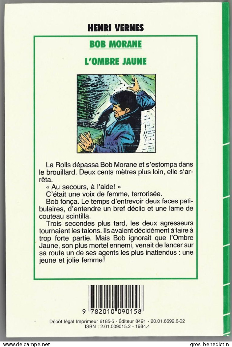 Hachette - Bibliothèque Verte - Henri Verne - Série Bob Morane - "L'ombre Jaune" - 1984 - #Ben&Morane - Bibliotheque Verte