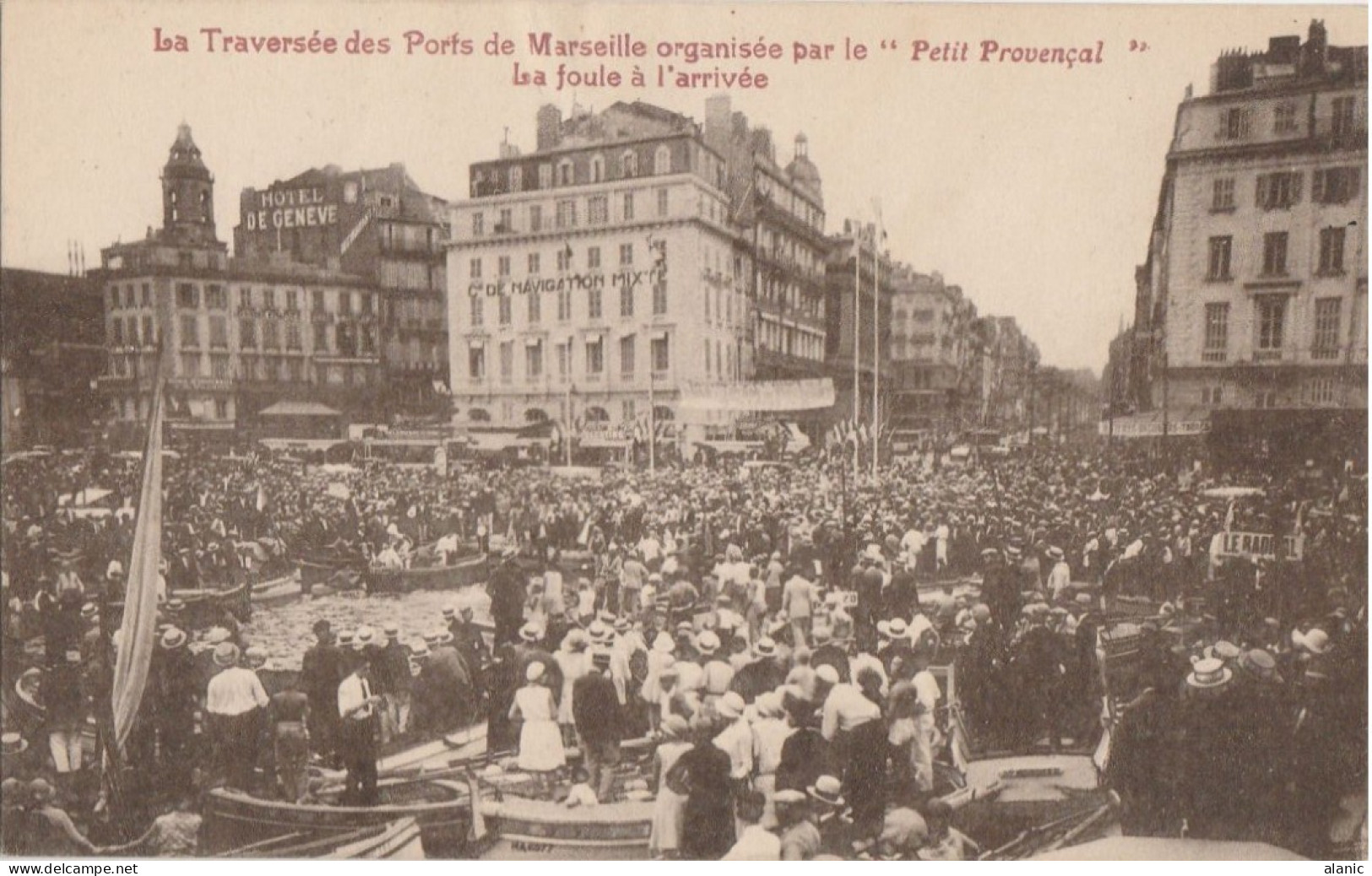 CPA-La Traversée Des Ports De Marseille Organisée Par Le Petit Provençal , La Foule à L'Arrivée Au Vieux Port- NEUVE - Alter Hafen (Vieux Port), Saint-Victor, Le Panier