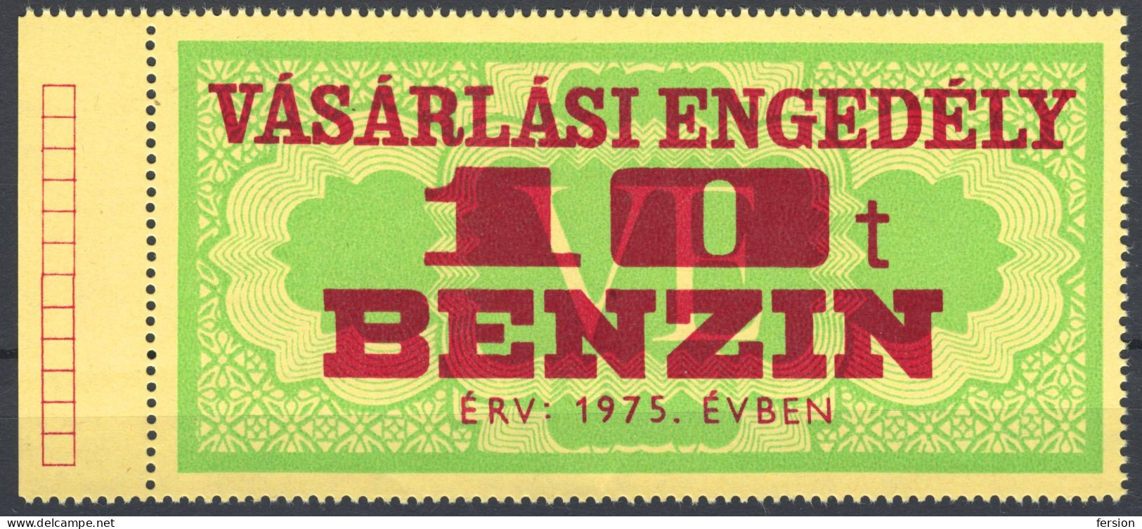 Oil Fuel Gasoline Benzin -  Voucher Revenue / 1975 HUNGARY - 10 Kg - MNH - Label Vignette Cinderella Tax Revenue - Fiscaux