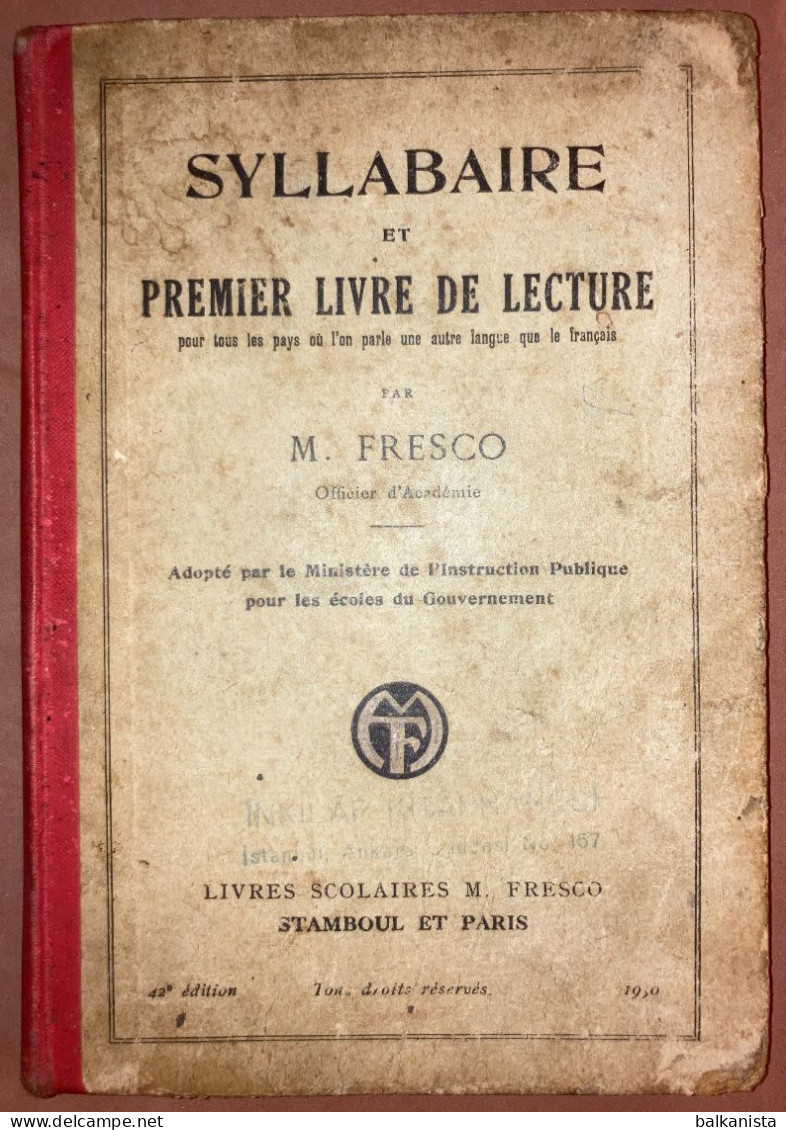 Syllabaire Et Premier Livre De Lecture. M. Fresco, Stamboul Et Paris - Catalogues