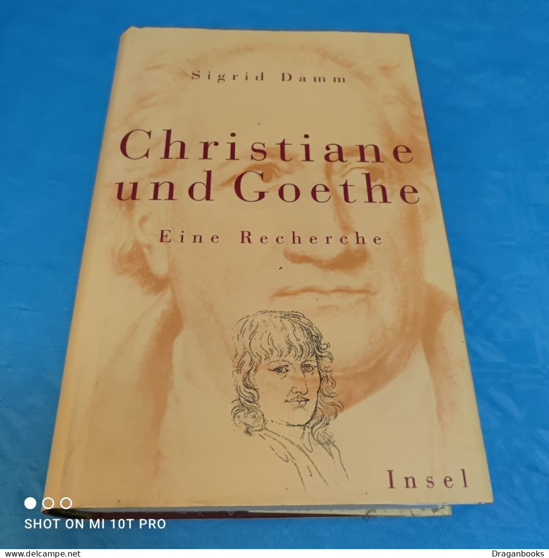 Sigrid Damm - Christiane Und Goethe - Biografía & Memorias