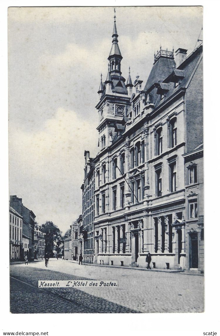 Hasselt.   -   L'Hôtel Des Postes.   -   1908  Naar   Koekelberg - Hasselt