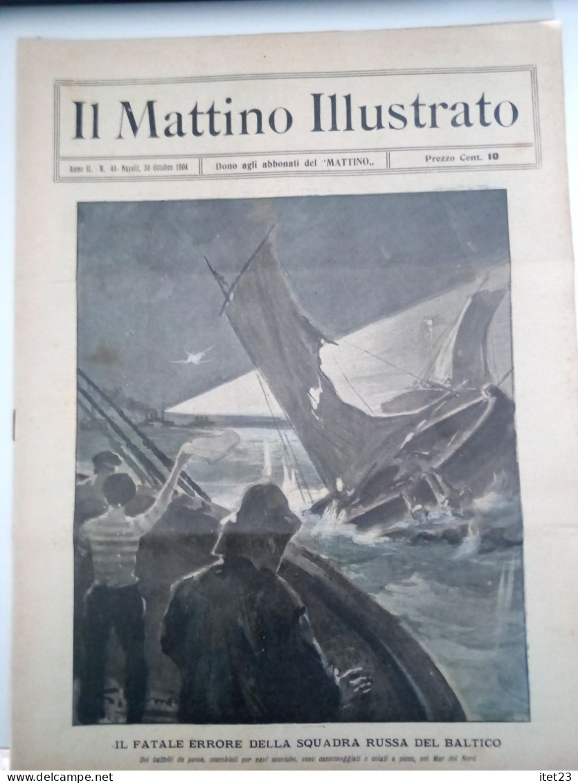 IL MATTINO ILLUSTRATO -ANNO II -N 44- 30 OTTOBRE-1904 - Eerste Uitgaves
