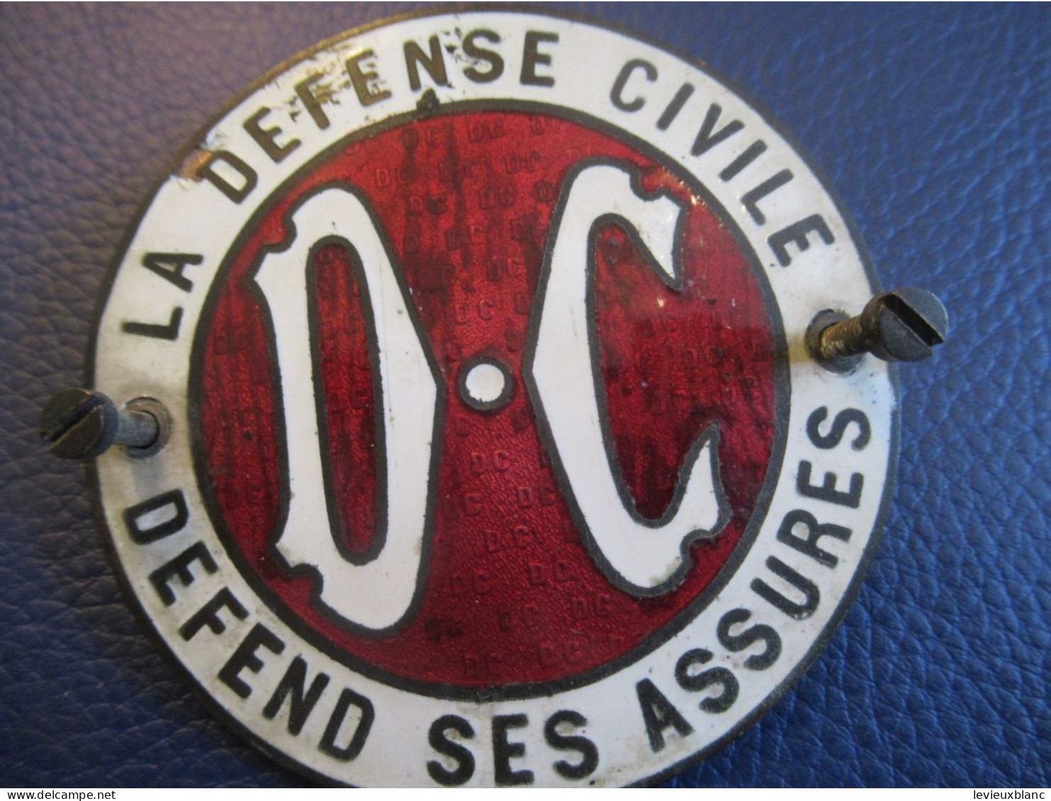 Plaque Ancienne De Calandre Automobile/ "D.C."/ "La Défense Civile Défend Ses Assurés"  /  Vers 1920 - 1950      AC189 - Other & Unclassified