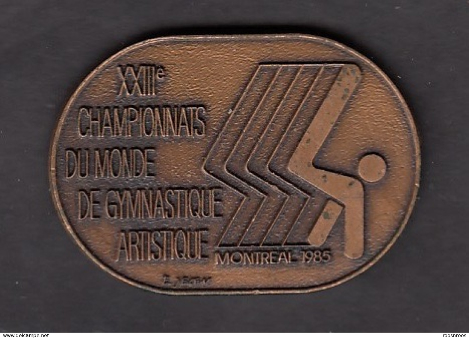 GYMNASTIQUE -  MEDAILLE METAL - CHAMPIONNAT DU MONDE DE GYMNASTIQUE ARTISTIQUE - MONTREAL CANADA 1985 - Gymnastics