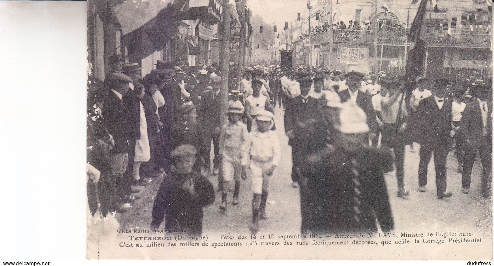 TERRASSON FETESDES 14 ET 15 SEPTEMBRE 1912 ARRIVEE DE MR FAMS - Terrasson-la-Villedieu