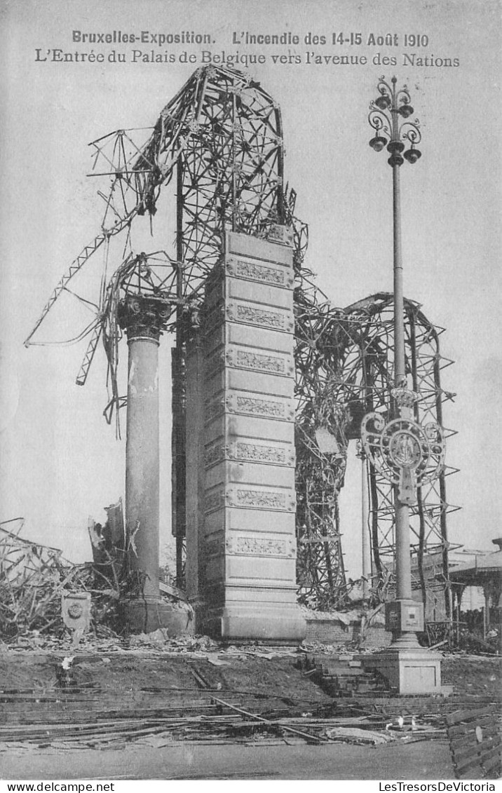 BELGIQUE - Bruxelles-Exposition - L'incendie Des 14-15 Aout 1910 - L'entrée Du Palais De.. - Carte Postale Ancienne - Universal Exhibitions