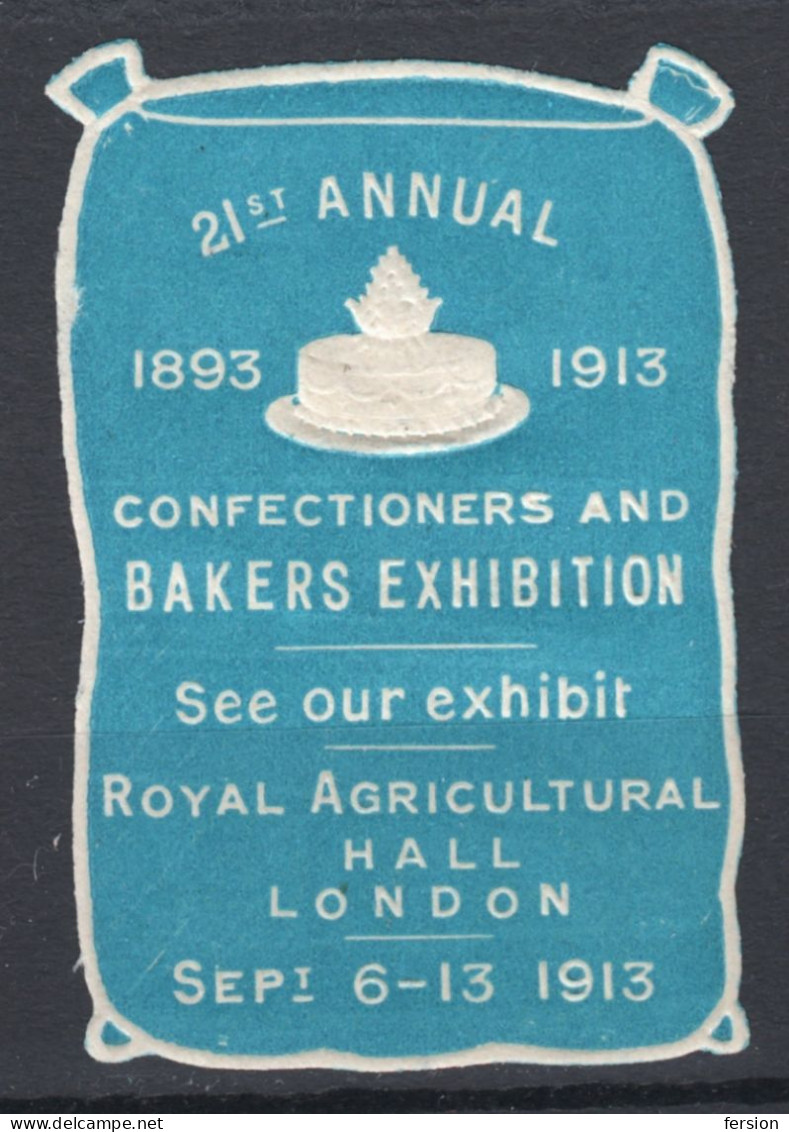 Food BAKER CONFECTIONER Cake Exhibition 1913 Britain LONDON  LABEL CINDERELLA VIGNETTE Agricultural HALL - Alimentation