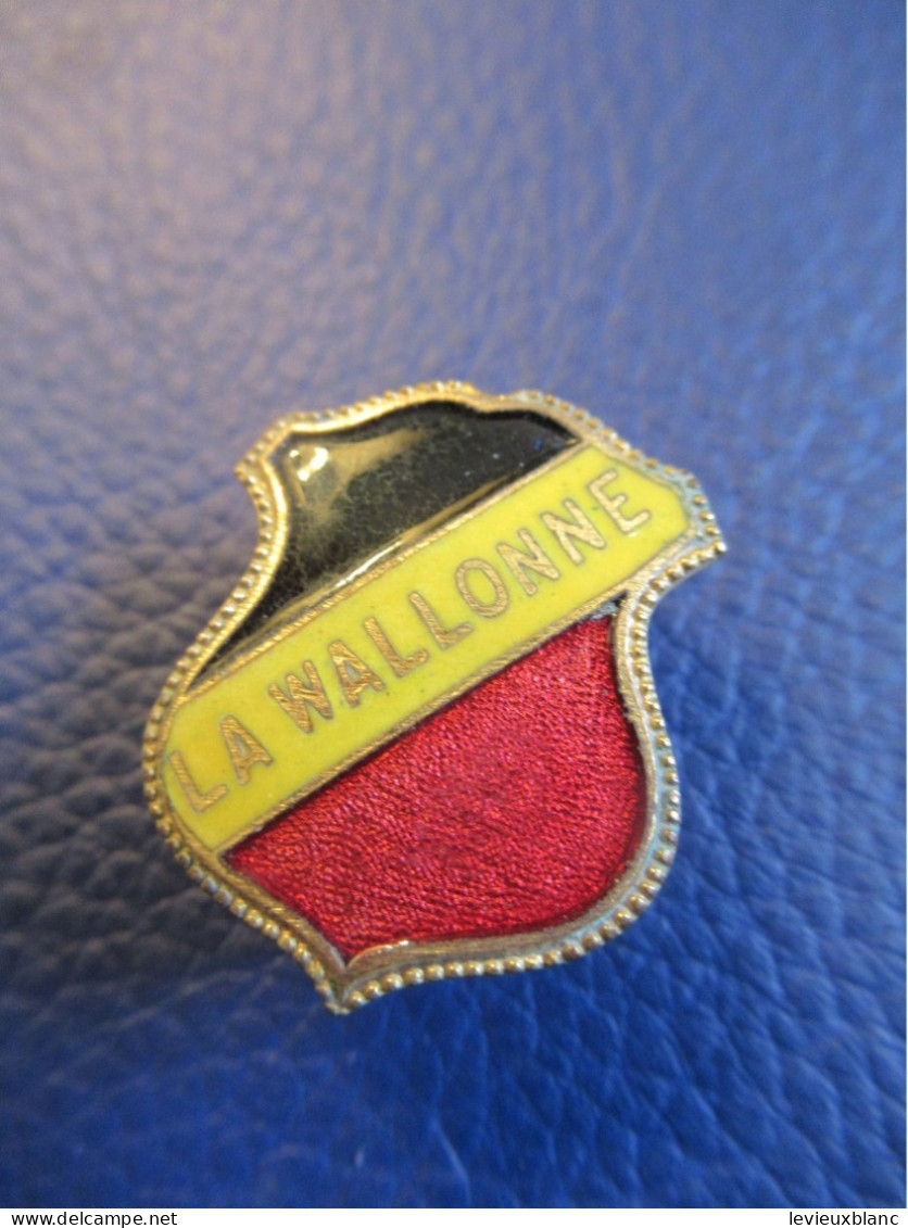 Insigne Ancien De Société/"La Wallonne "/à Déterminer/ Delande Paris/Bronze Cloisonné émaillé /vers 1910-1930    INS120 - Autres & Non Classés