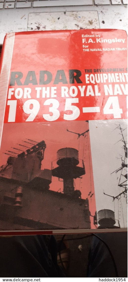 radar the development of equipments for the royal navy 1935-45 KINGSLEY macmillan 1995