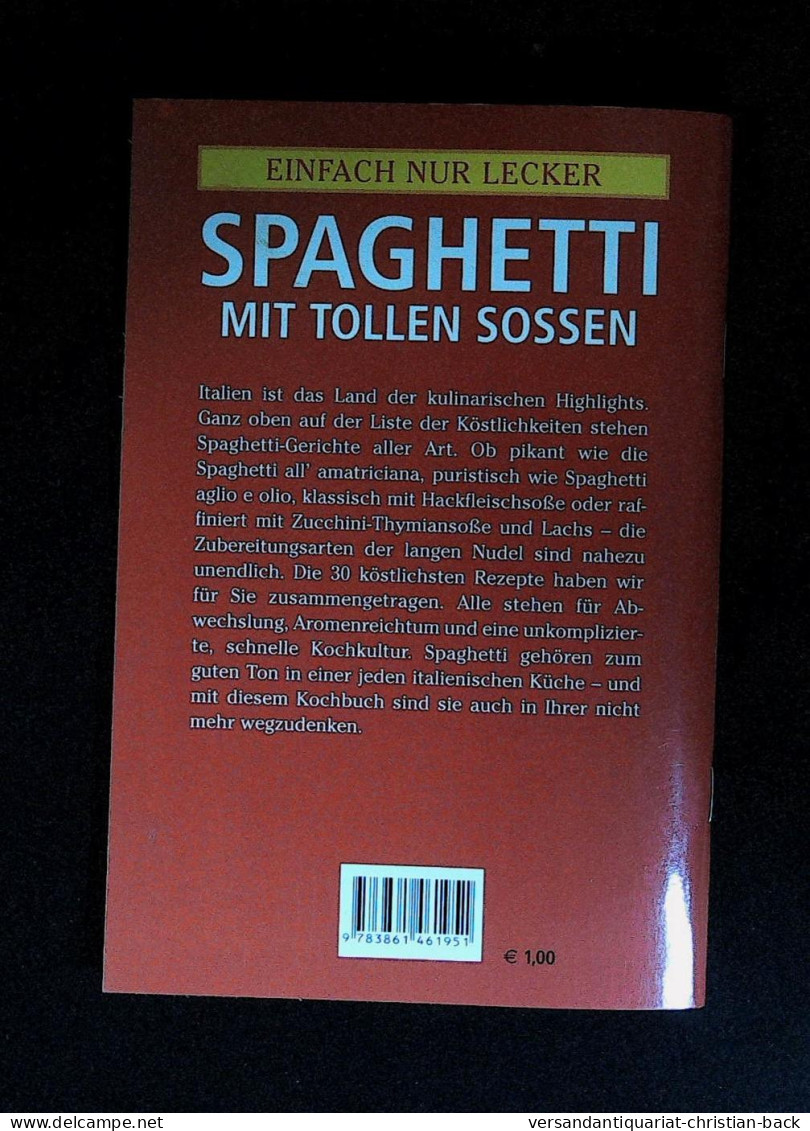 Spaghetti Mit Tollen Sossen - Manger & Boire