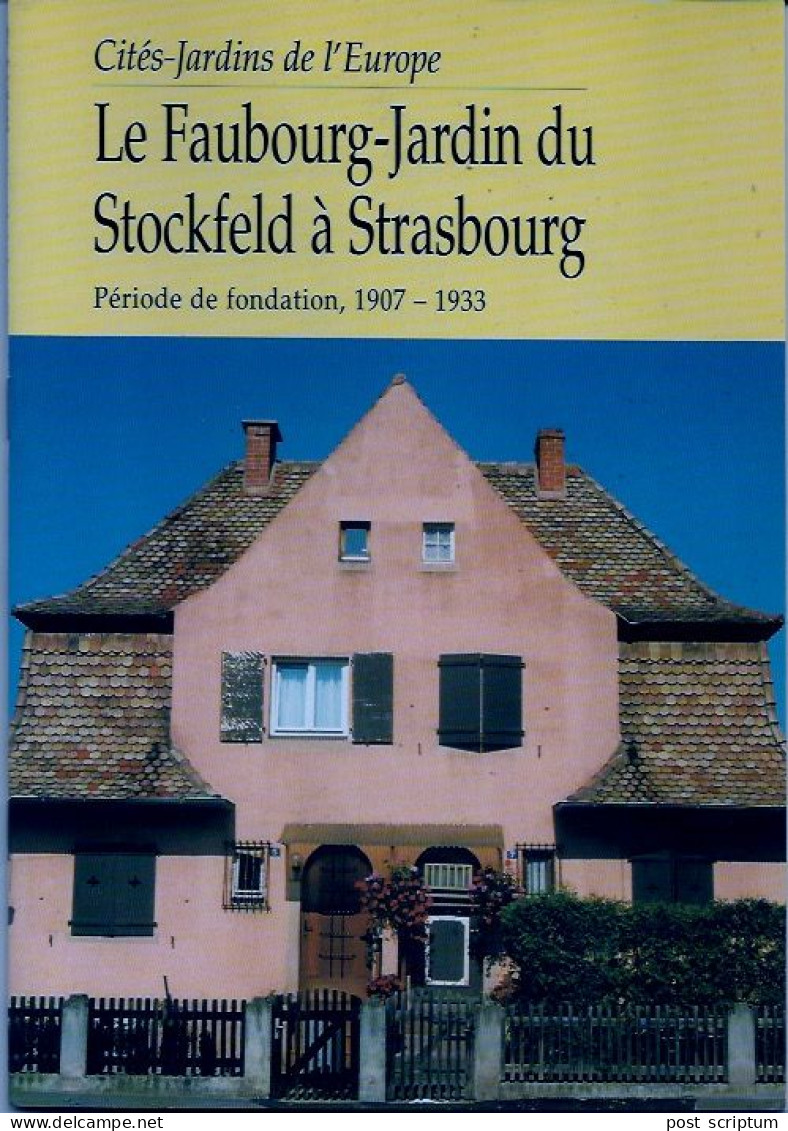 Livre -Brochure De 24 Pages - Cités Jardins De L'Europe - Le Faubourg Jardin Du Stockfeld à Strasbourg - Alsace