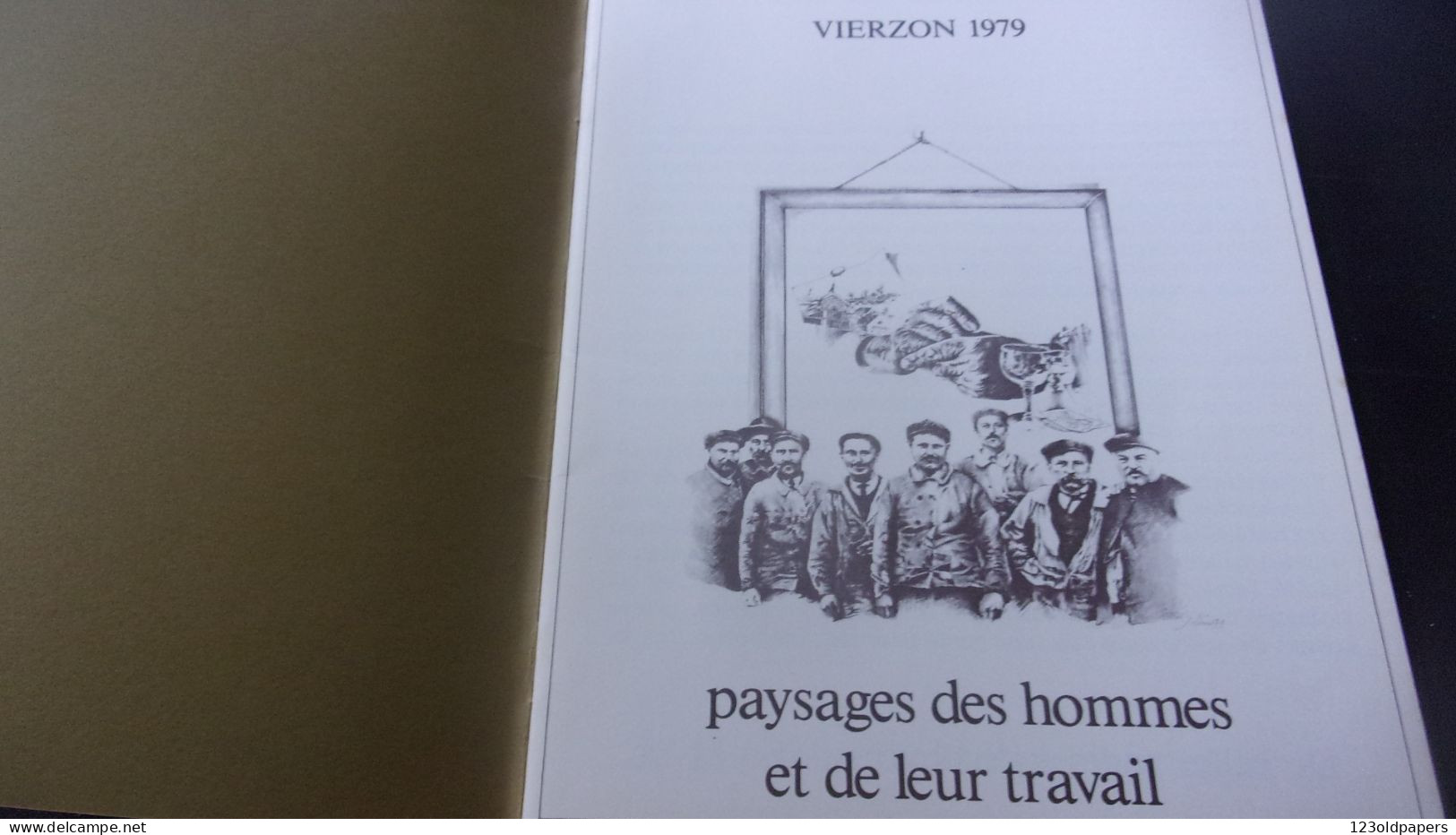 1979 Vierzon Célèbre Le Bicentenaire De Son Industrialisation, Paysages Des Hommes Et LEUR TRAVAIL FORGE VERRERIE ... - Toeristische Brochures