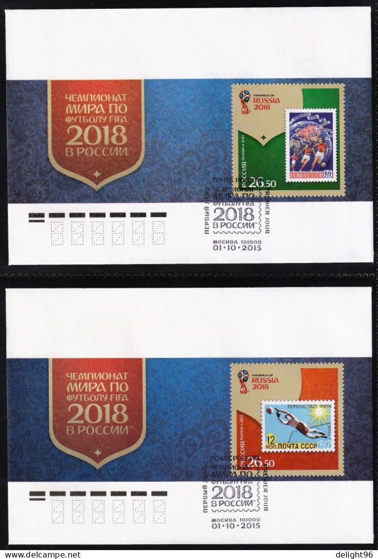 2015 Russia FIFA World Cup In Russia: USSR & Russia In Previous Finals I FDC Set - 2018 – Russland