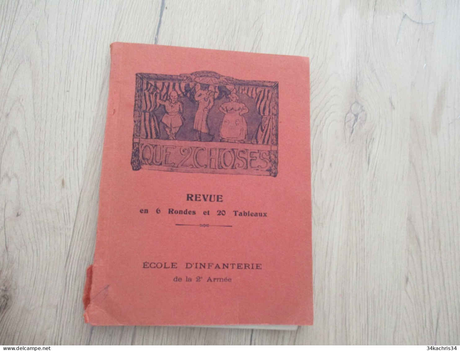 Ecole D'Infanterie De La 2 ème Armée Revue En 6 Rondes Et 20 Tableaux Illustré102 P + 5 Programmes Du Front 5ème RI - Documents