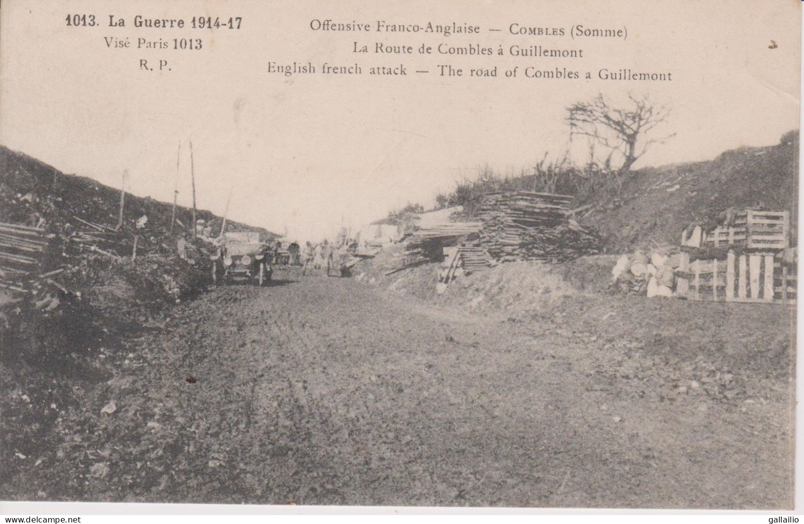 COMBLES LA ROUTE A GUILLEMONT OFFENSIVE FRANCO ANGLAISE - Combles