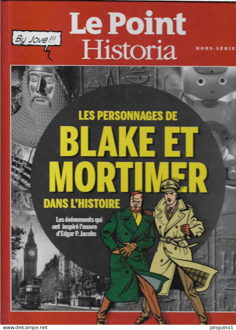 Le Point Historia Hors-série Les Personnages De Blake Et Mortimer - Blake Et Mortimer