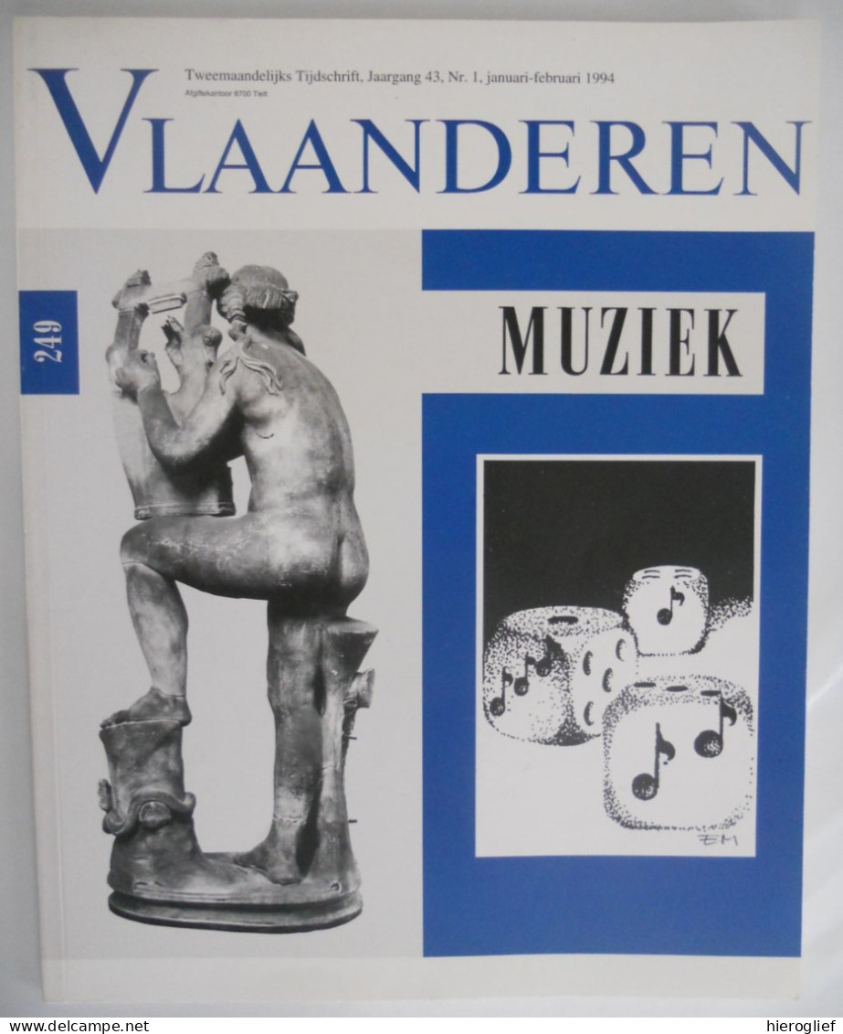 MUZIEK - Themanummer 249 Tijdschrift VLAANDEREN 1994 Luitmuziek Schubert Pianosonate Wagner Bergs Van Hoof Laporte - Littérature