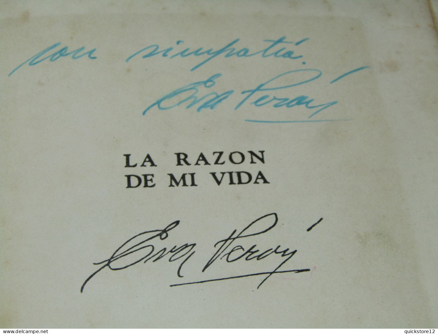 La Razón De Mi Vida - Eva Perón AUTOGRAFIADO - Ediciones Peuser - Biografías