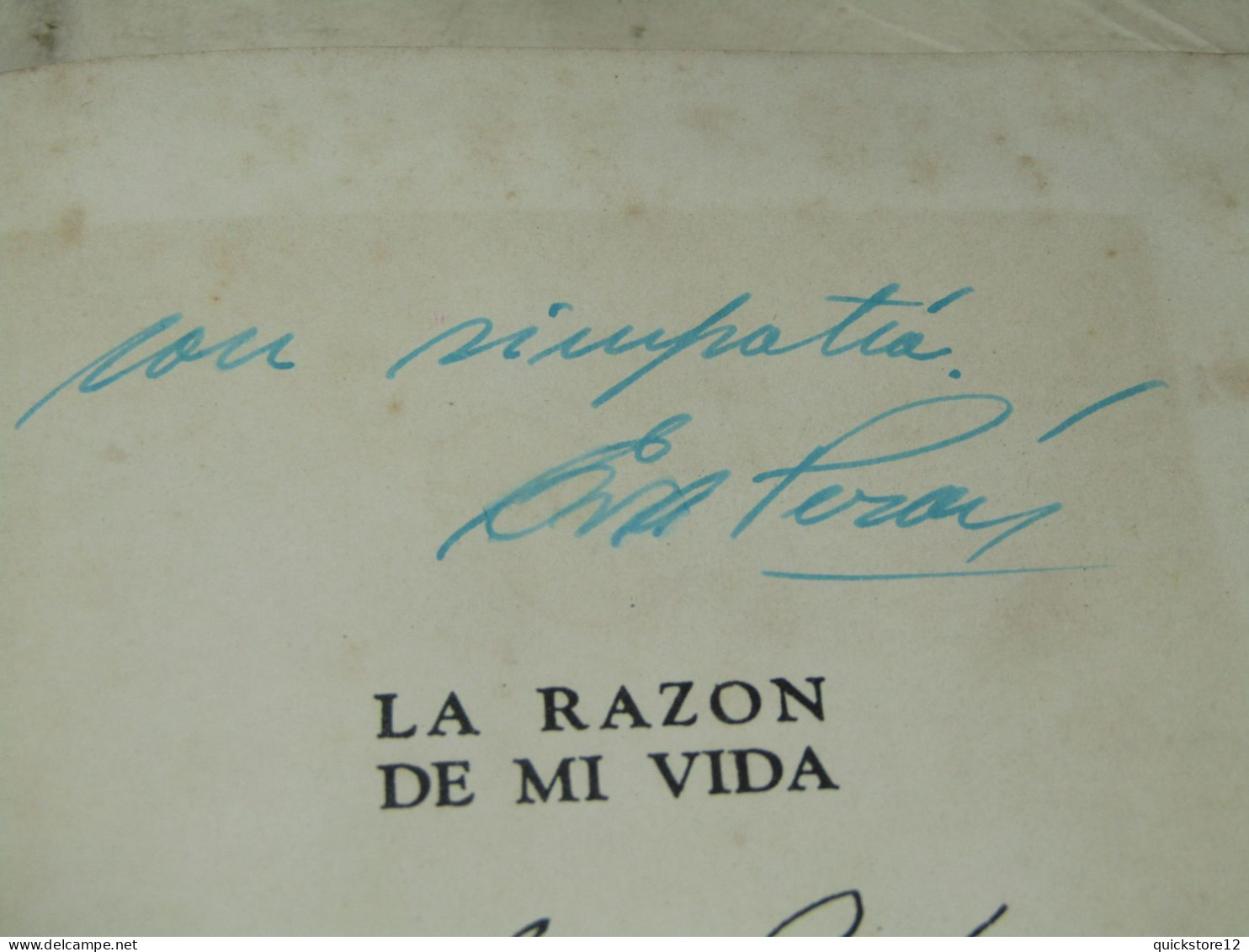 La Razón De Mi Vida - Eva Perón AUTOGRAFIADO - Ediciones Peuser - Biografías