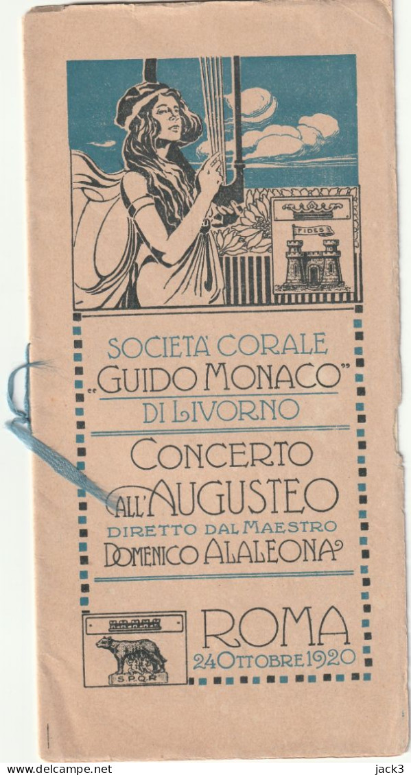 LIBRETTO - SOCIETA' CORALE GUIDO MONACO - LIVORNO - CONCERTO ALL'AUGUSTEO - ROMA   1920 - Objets Dérivés