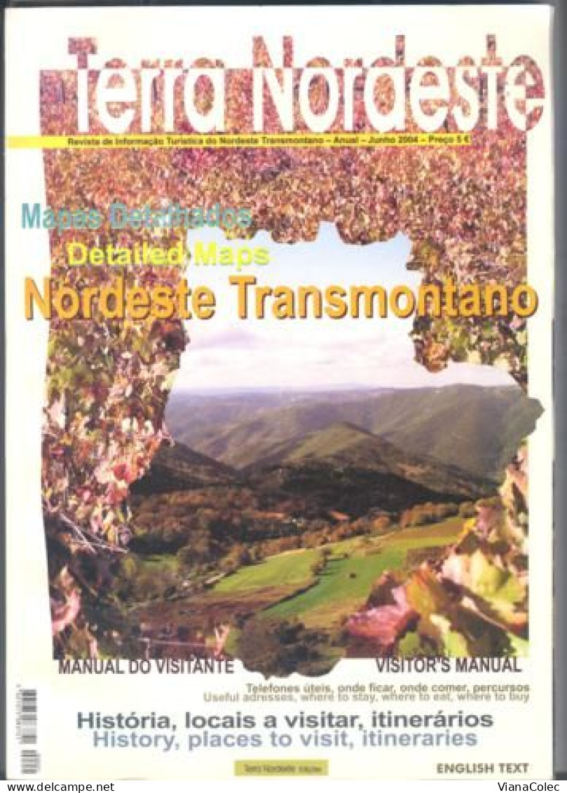 Trás-os-Montes - Bragança / Vinhais / Vimioso / Miranda Do Douro / Mogadouro / Moncorvo / Vila Flor Macedo De Cavaleiros - Toerisme