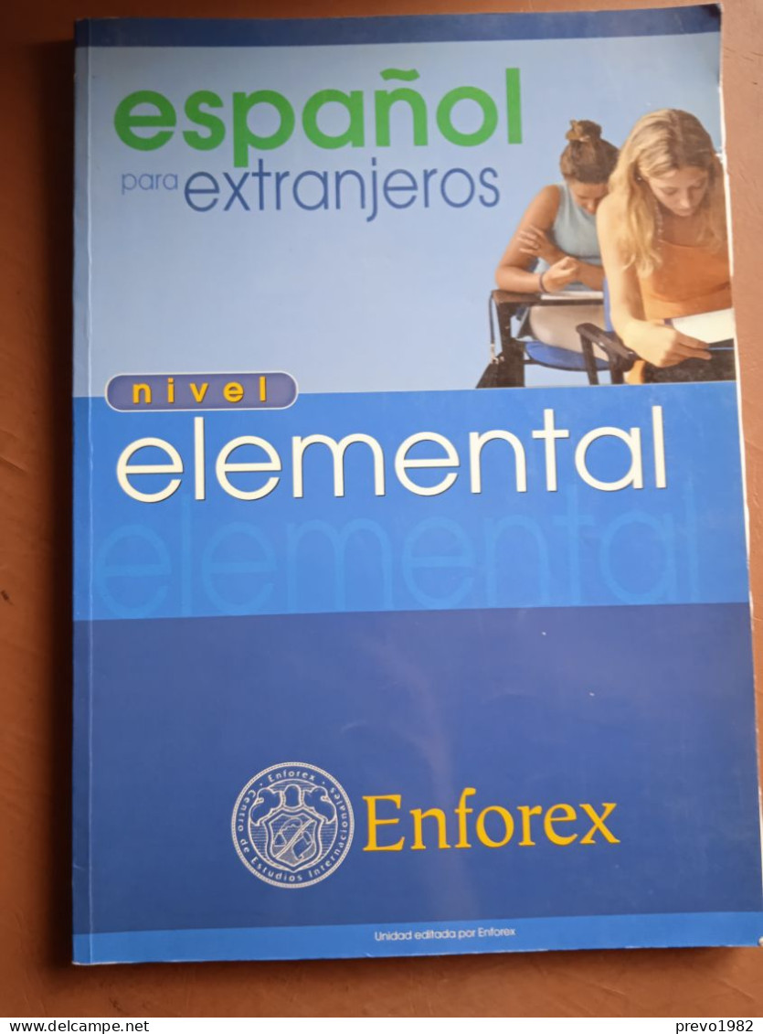 Espanõl Para Extranjeros, Nivel Elemental - Ed. Enforex - Escolares