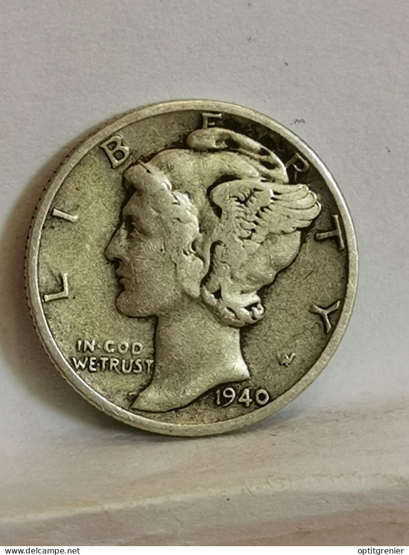 1 MERCURY DIME 10 CENTS ARGENT 1940 PHILADELPHIE USA / SILVER - 1916-1945: Mercury (Mercure)