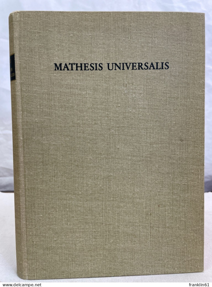 Mathesis Universalis : Abhandlungen Zur Philosophie Als Strenger Wiss. - Filosofie