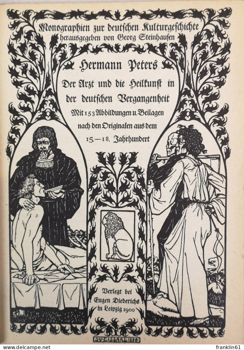 Der Arzt Und Die Heilkunst In Der Deutschen Vergangenheit. - 4. Neuzeit (1789-1914)