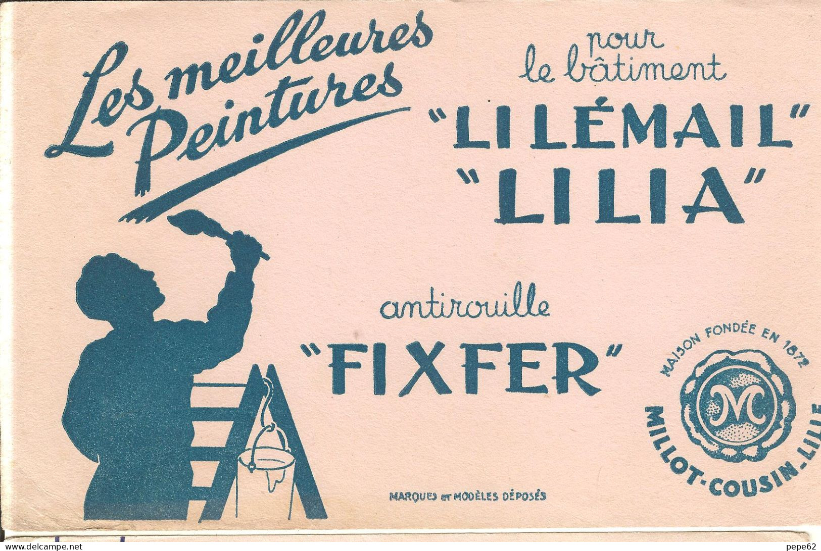 Lille--buvard-  Peinture- Lilemail Lilia -anti Rouille Fixfer - Millot Cousin- - Peintures