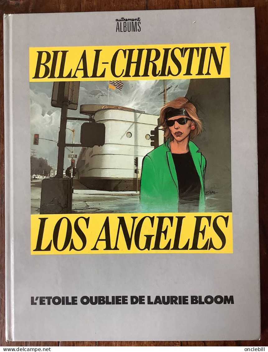 Enki Bilal Christin L'étoile Oubliée De Laurie Bloom Los Angeles édition Originale 1984 état Superbe - Tirages De Tête