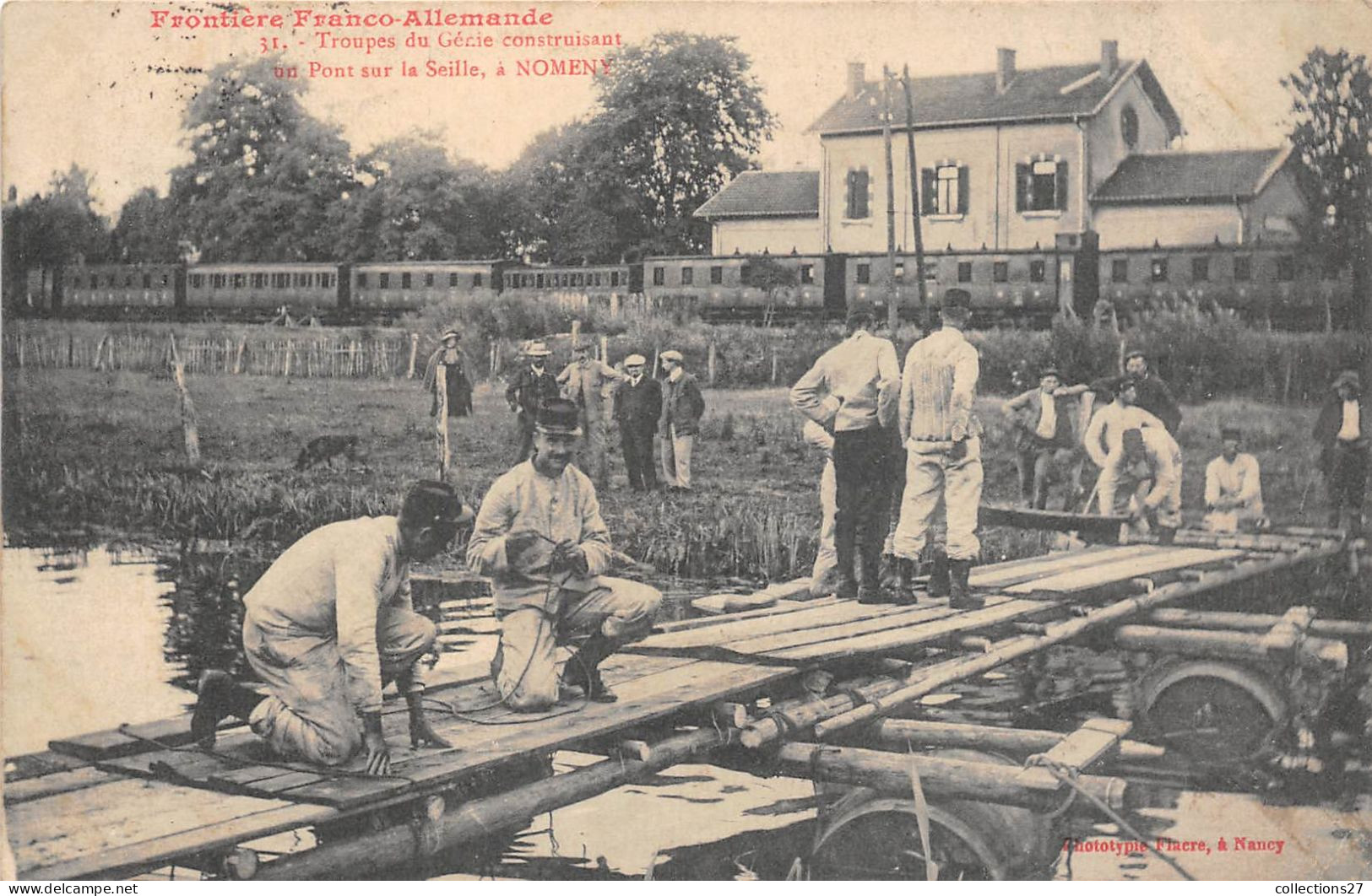 54-NOMENY- TROUPE DU GENIE CONSTRUISANT UN PONT SUE LA SEILLE - Nomeny