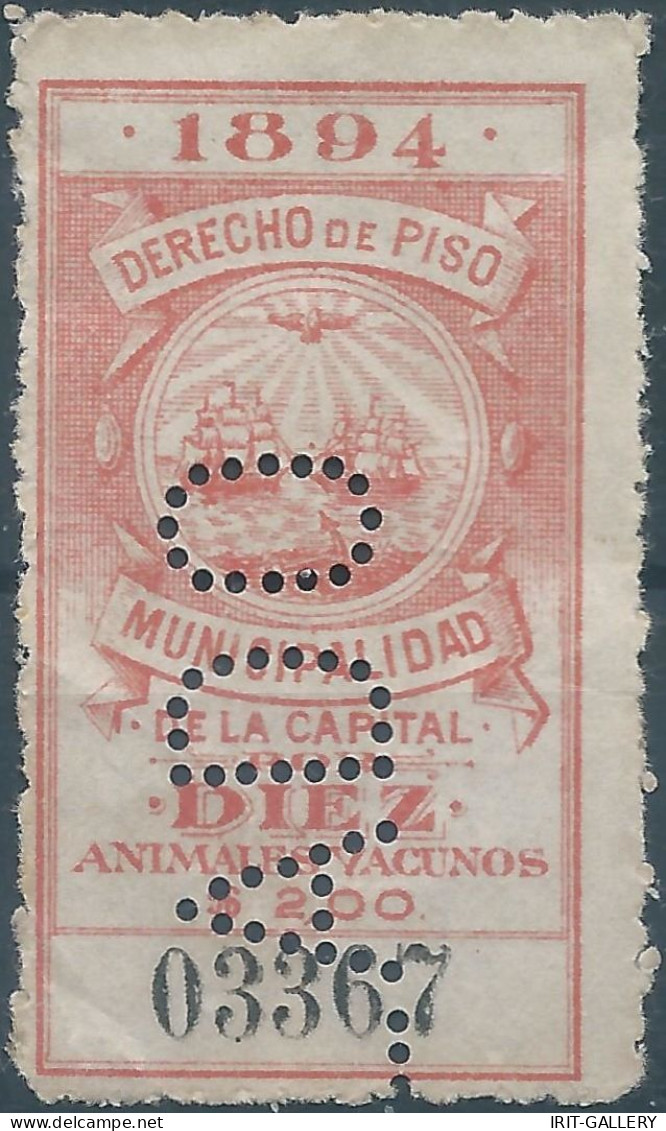 ARGENTINA,1894 Revenue Stamp Taxe Fiscal,RIGHT OF APARTMENT MUNICIPALITY OF CAPITAL TEN Animals Cattle(PERFIN) - Autres & Non Classés