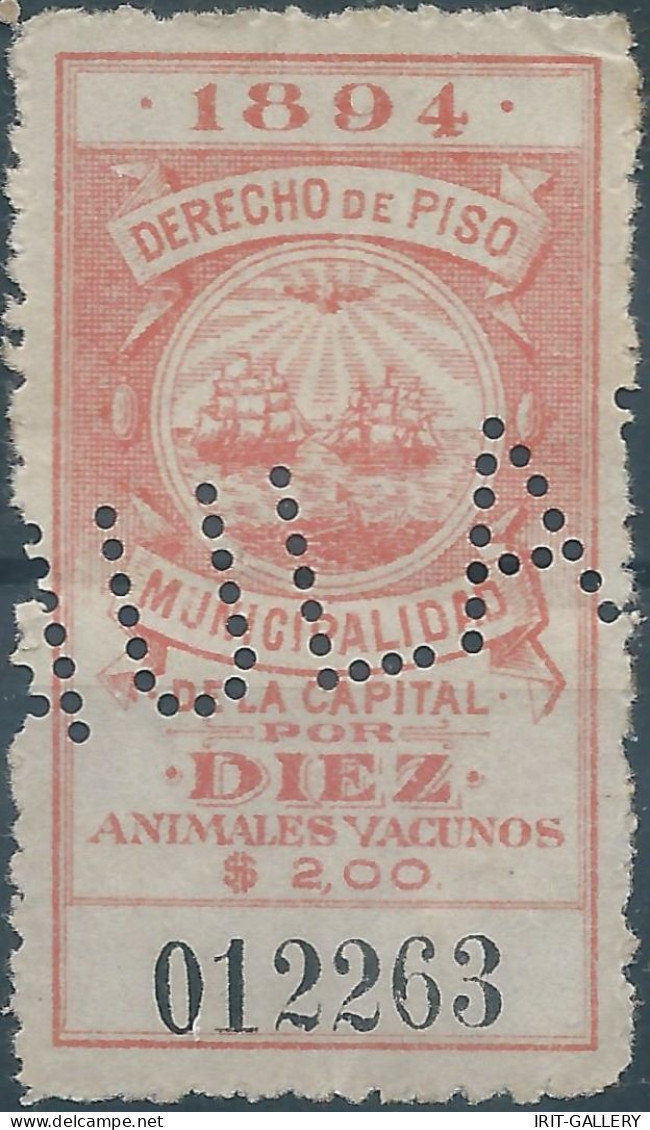 ARGENTINA,1894 Revenue Stamp Taxe Fiscal,RIGHT OF APARTMENT MUNICIPALITY OF CAPITAL TEN Animals Cattle(PERFIN) - Andere & Zonder Classificatie