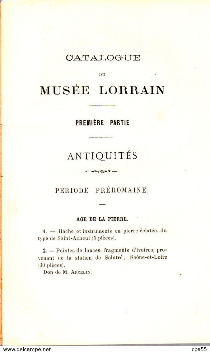 MEURTHE & MOSELLE  -  NANCY  -  CATALOGUE DES OBJETS D'ART ET D'ANTIQUITE DU MUSEE HISTORIQUE LORRAIN - 1887 - Lorraine - Vosges