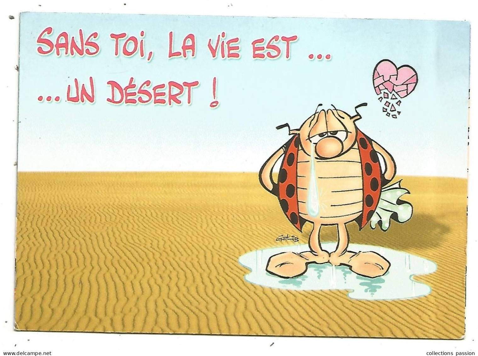 Cp, Humour, SANS TOI, LA VIE EST...UN DESERT! La Coccinelle , Licence Cartoon Collection, écrite, BD Dargaud 1999 - Fumetti