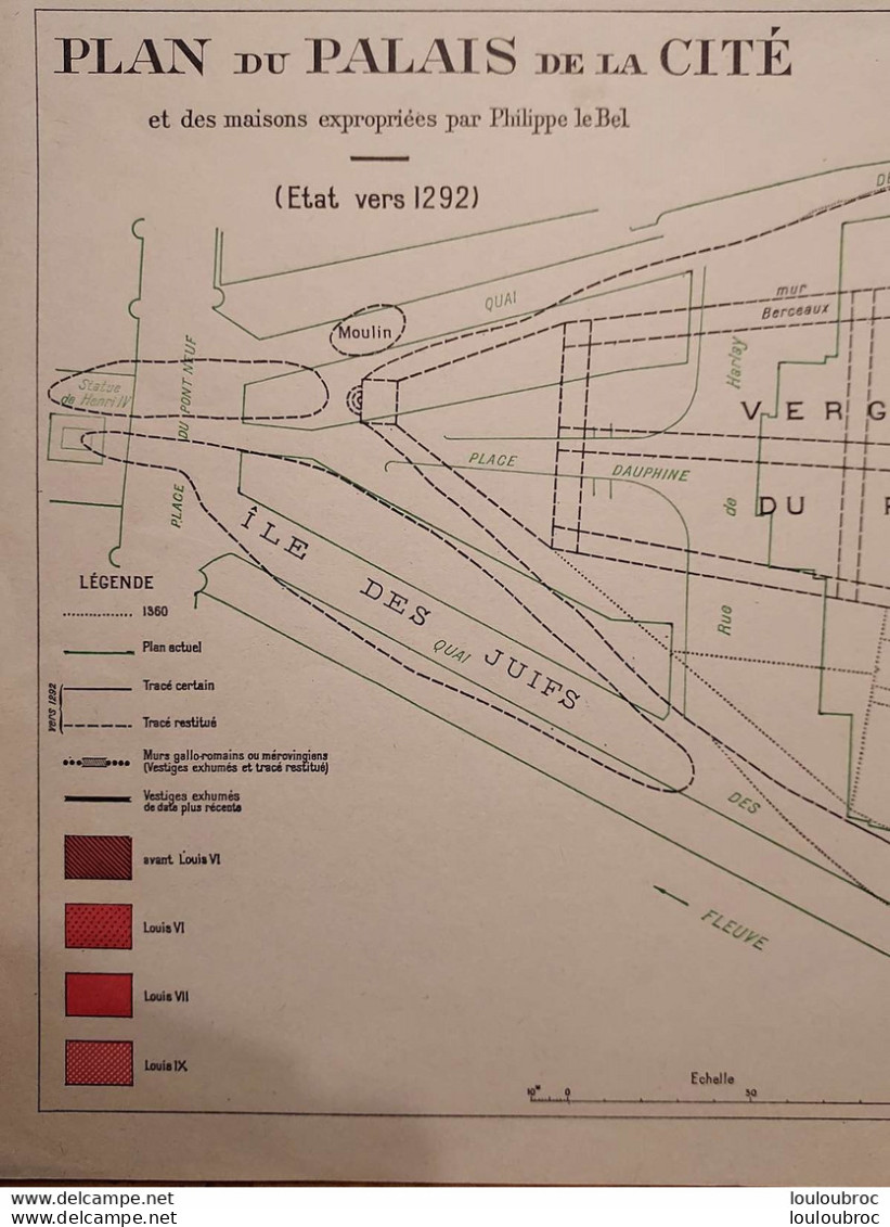 RARE PLAN DU PALAIS DE LA CITE PARIS ET DES MAISONS EXPROPRIEES PAR PHILIPPE LE BEL ETAT VERS 1292 FORMAT 36X22CM - Historische Documenten