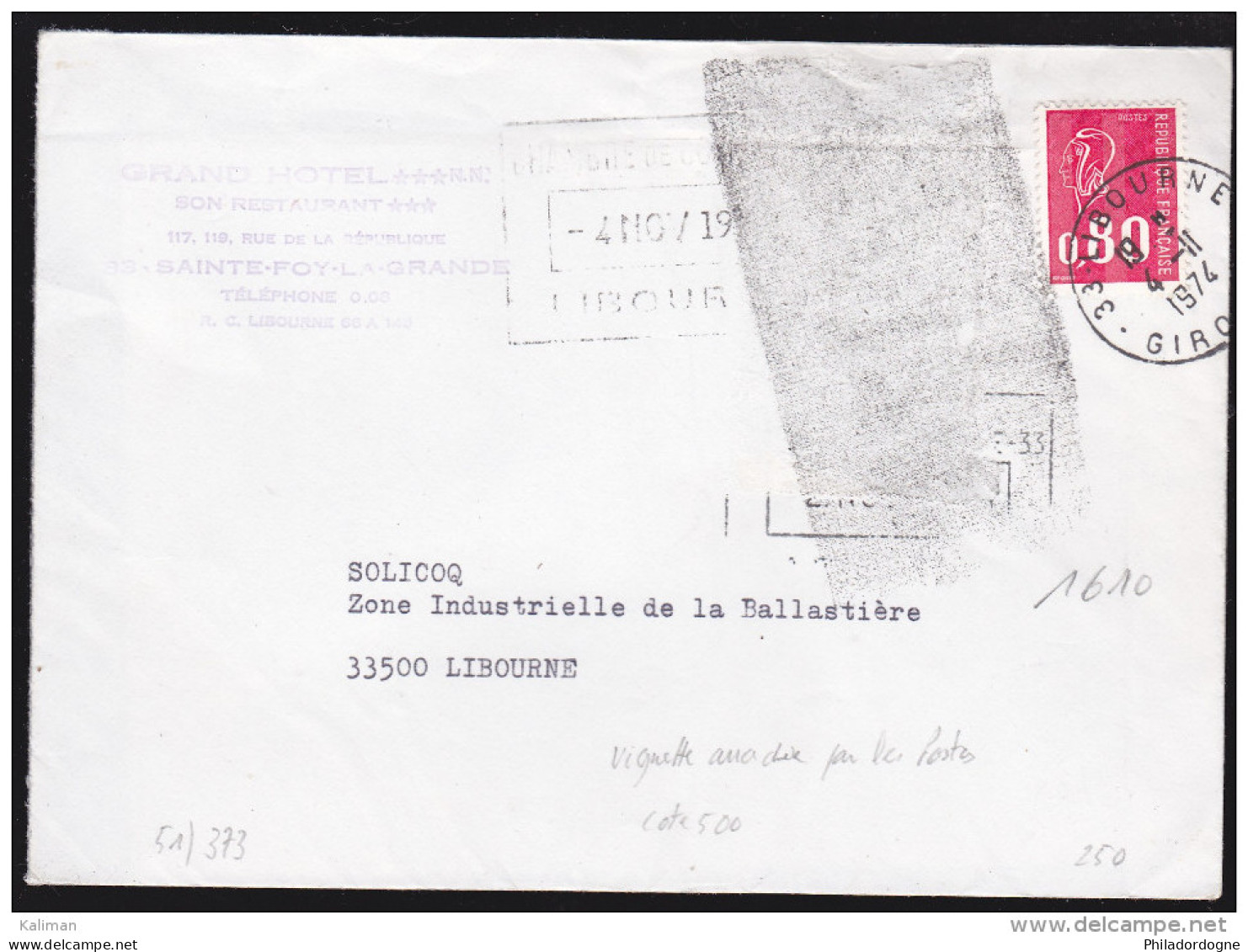 France - Sur Lettre Grève Libourne Obl 1974 - Cote ? Euros - Prix De Départ 30 Euros - Andere & Zonder Classificatie