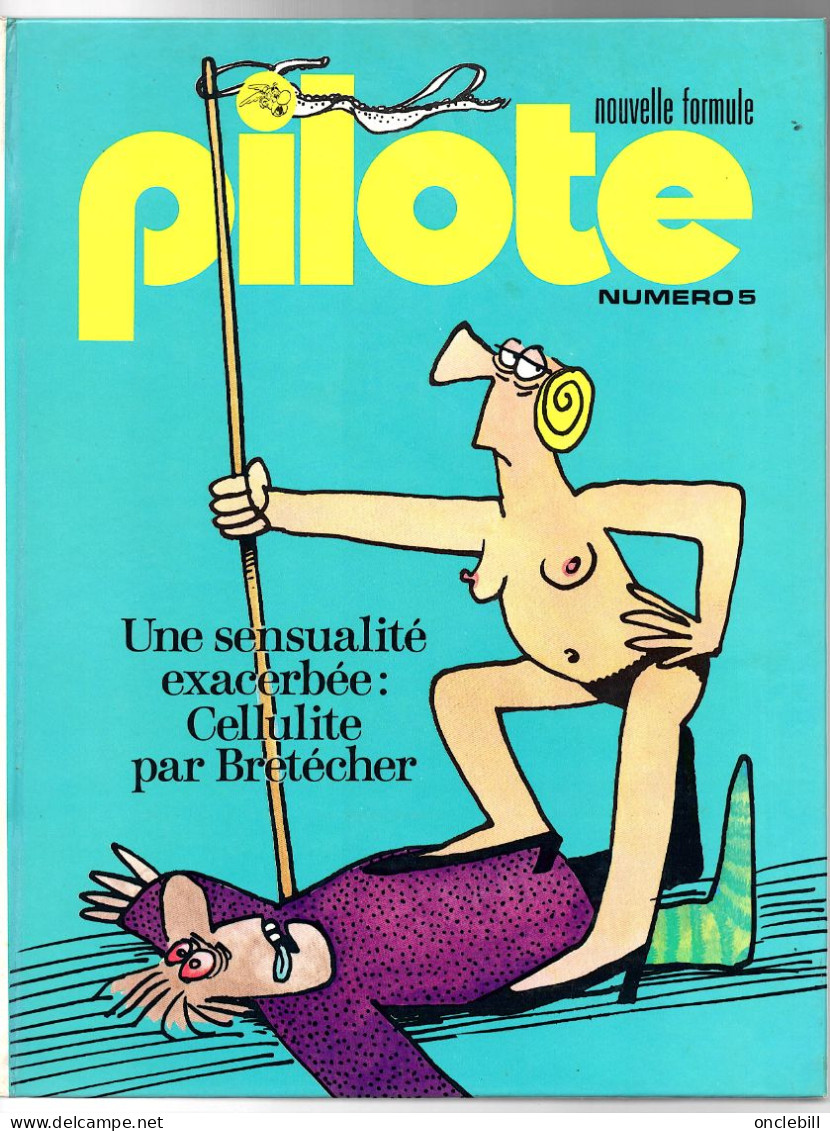Pilote Recueil N°5 (pilote De 25 à 30) Couverture Bretecher édition Novembre 1976 état Superbe - Pilote