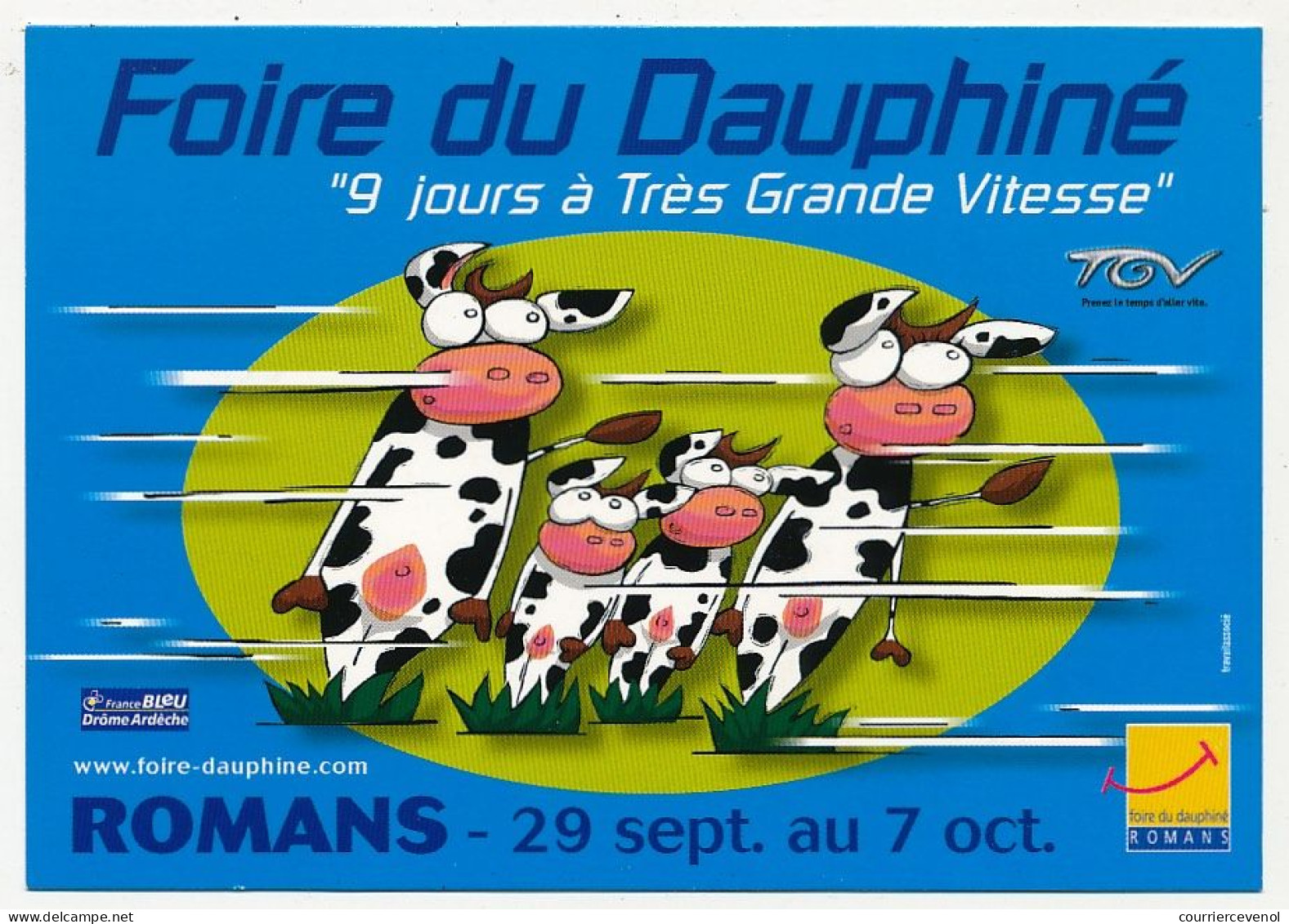CPM - ROMANS (Drôme) - Foire Du Dauphiné, 9 Jours à Très Grande Vitesse - ROMANS - 29/9 Au 7/10/2021 - Romans Sur Isere