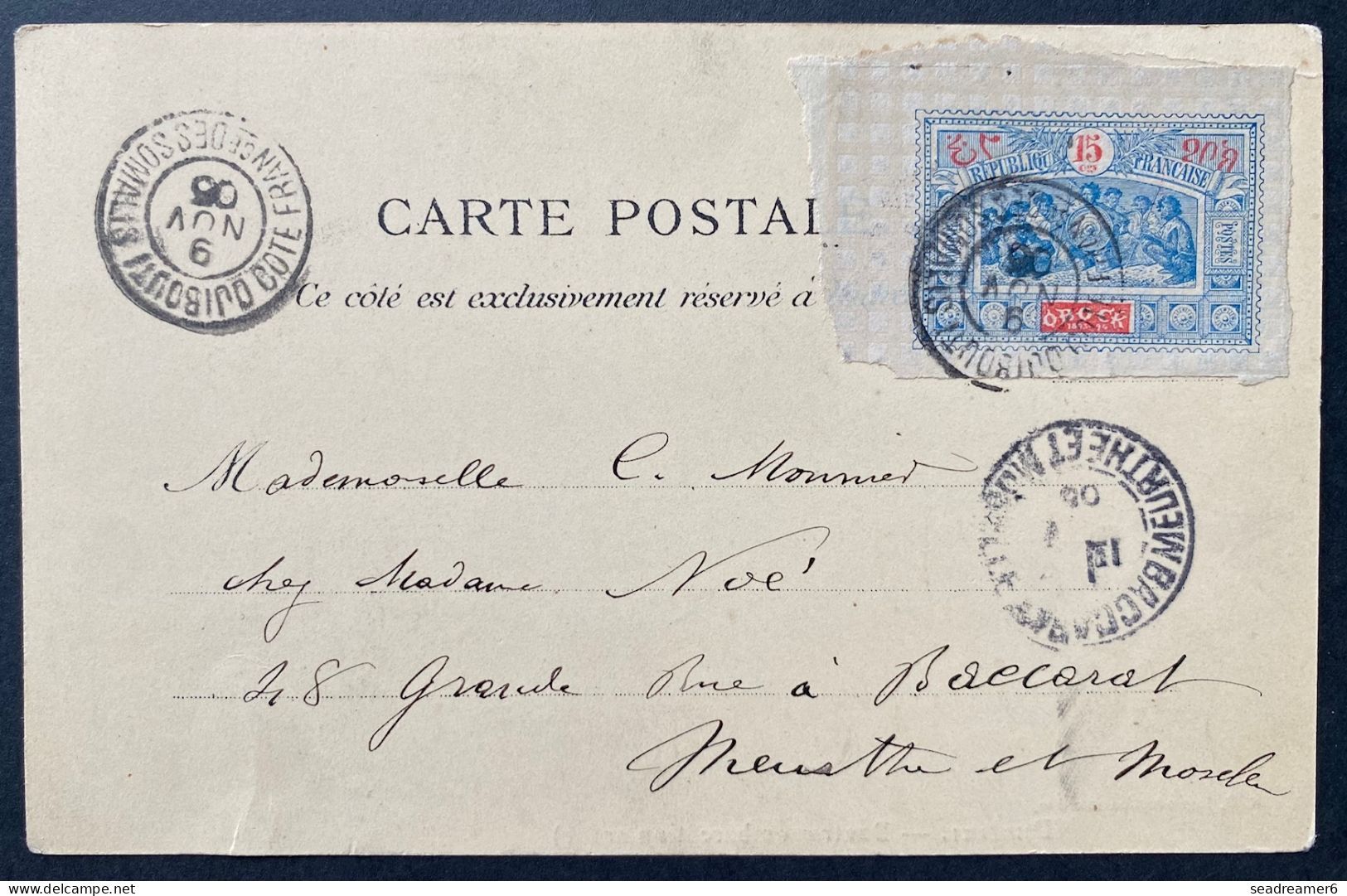 Cotes Des SOMALIS Carte Postale DJIBOUTI " Le Boutre " N°52 15c Bleu 9 NOV 1905 Oblit Dateur De DJIBOUTI Pour BACCARAT - Storia Postale