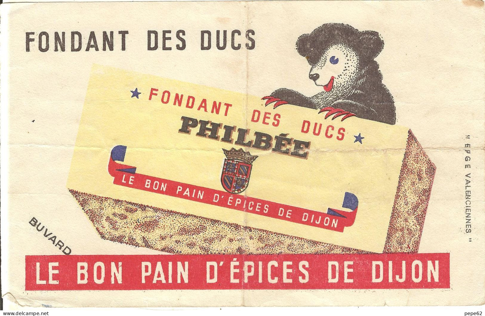 Dijon-buvard - Philbée -fondant Des Ducs-le Bon Pain D'épices De Dijon- - Peperkoeken