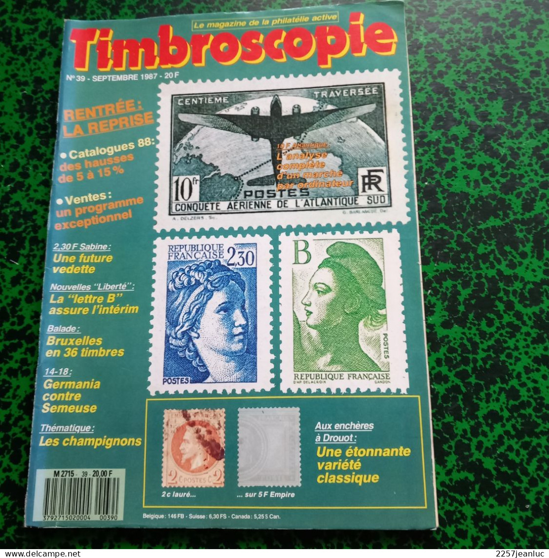 Magazines De La Philatélie * Timbroscopie N:39 De Septembre 1987 - Französisch (ab 1941)