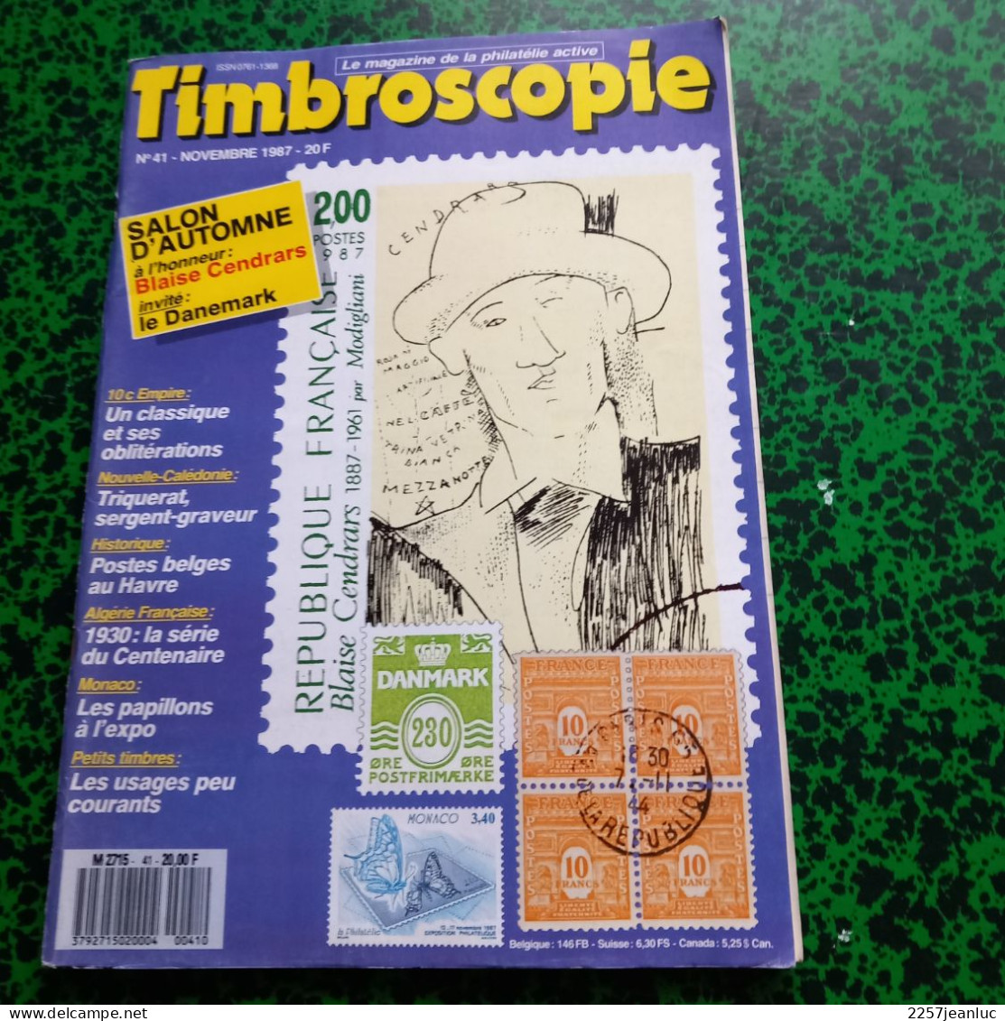 Magazines De La Philatélie * Timbroscopie N:41 De Novembre 1987 * Honneur à Blaise Cendrars .. - Francés (desde 1941)